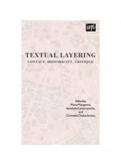 Textual Layering: Contact, Historicity, Critique Hardcover