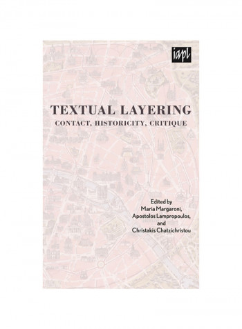 Textual Layering: Contact, Historicity, Critique Hardcover
