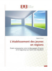 L'Etablissement Des Jeunes En Regions Paperback
