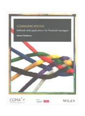 Communications: Methods And Applications For Financial Managers Paperback