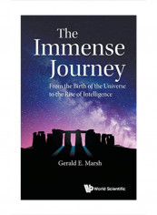 The Immense Journey: From The Birth Of The Universe To The Rise Of Intelligence Hardcover 2