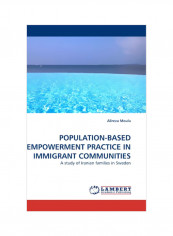 Population-Based Empowerment Practice In Immigrant Communities Paperback