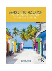 Marketing Research: For The Tourism, Hospitality And Events Industries Paperback