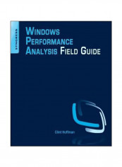 Windows Performance Analysis Field Guide Paperback