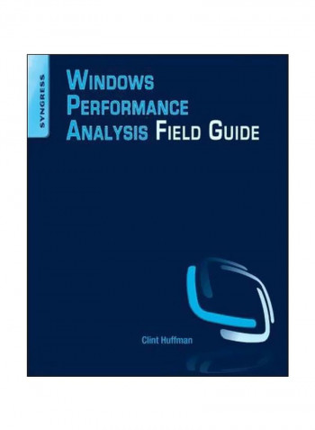Windows Performance Analysis Field Guide Paperback