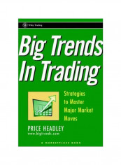 Big Trends in Trading : Strategies to Master Major Market Moves Hardcover English by Price Headley - 15/Apr/02