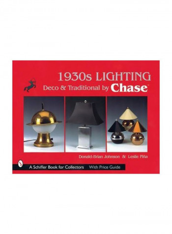 1930s Lighting : Deco And Traditional By Chase Hardcover