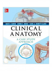 Clinical Anatomy : A Case Study Approach Paperback