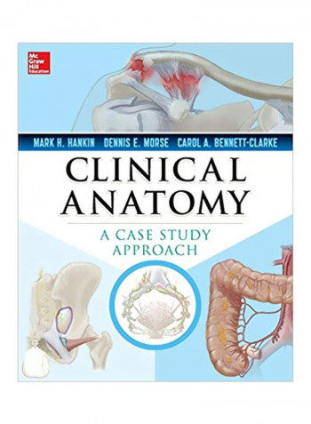 Clinical Anatomy : A Case Study Approach Paperback