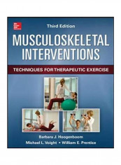 Musculoskeletal Interventions :Techniques For Therapeutic Exercise Hardcover