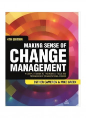 Making Sense Of Change Management Paperback 4
