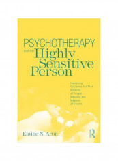 Psychotherapy And The Highly Sensitive Person Paperback