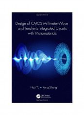 Design Of Cmos Millimeter-Wave And Tera-Hertz Integrated Circuits With Metamaterials Hardcover 1