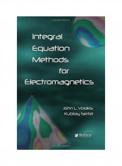 Integral Equation Methods For Electromagnetics Hardcover