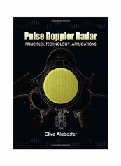 Pulse Doppler Radar: Principles, Technology, Applications Hardcover