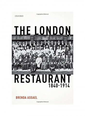 The London Restaurant : 1840-1914 Hardcover