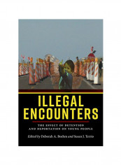 Illegal Encounters Hardcover 1