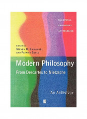 Modern Philosophy - From Descartes to Nietzsche: An Anthology Paperback