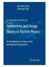 Symmetries And Group Theory In Particle Physics Paperback 2012 Edition