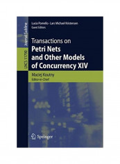 Transactions On Petri Nets And Other Models Of Concurrency XIV Paperback English