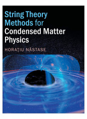 String Theory Methods For Condensed Matter Physics Hardcover