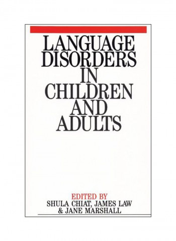 Language Disorders In Children And Adults: Psycholinguistic Approaches To Therapy Paperback