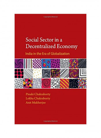 Social Sector In A Decentralized Economy: India In The Era Of Globalization Hardcover