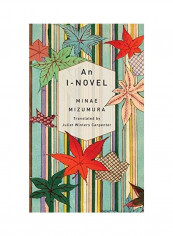 An I-Novel Hardcover English by Minae Mizumura