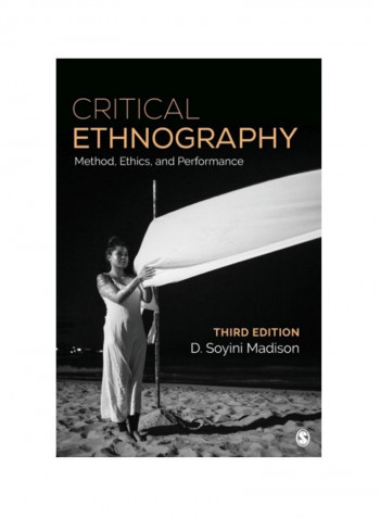 Critical Ethnography: Method, Ethics, And Performance Paperback 3
