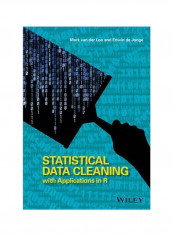Statistical Data Cleaning With Applications In R Hardcover