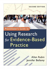Practitioner'S Guide To Using Research For Evidence-Based Practice Paperback 2nd