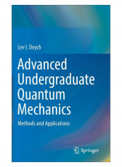 Advanced Undergraduate Quantum Mechanics Hardcover 1st Edition