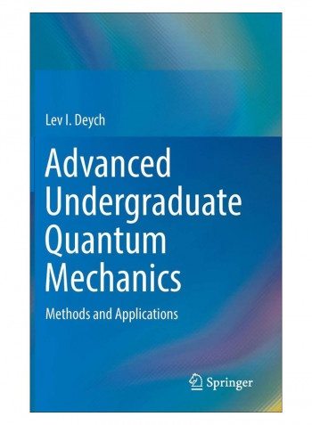 Advanced Undergraduate Quantum Mechanics Hardcover 1st Edition