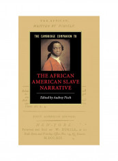 The Cambridge Companion To The African American Slave Narrative Hardcover