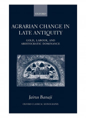 Agrarian Change In Late Antiquity Paperback Updated Edition