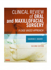 Clinical Review Of Oral And Maxillofacial Surgery: A Case Based Approach Paperback 2