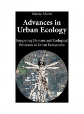 Advances in Urban Ecology: Integrating Humans and Ecological Processes in Urban Ecosystems Hardcover English