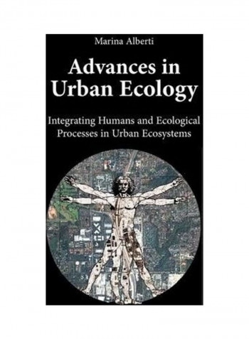 Advances in Urban Ecology: Integrating Humans and Ecological Processes in Urban Ecosystems Hardcover English
