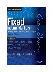 Fixed Income Markets: Management, Trading and Hedging Hardcover