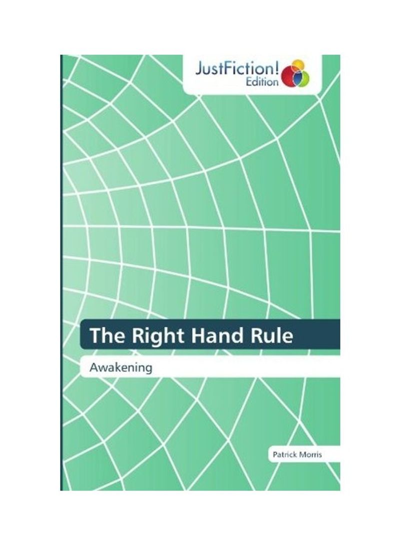 The Right Hand Rule Paperback English by Patrick Morris