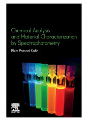 Chemical Analysis And Material Characterization By Spectrophotometry Paperback 1st Edition