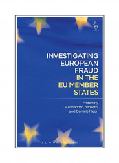 InvestigatIng European Fraud In The Eu Member States Hardcover