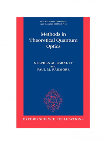 Methods In Theoretical Quantum Optics Paperback