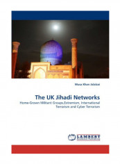 The UK Jihadi Networks Paperback