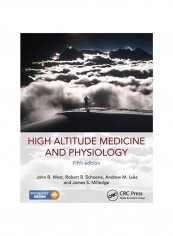 High Altitude Medicine And Physiology Hardcover 5th Edition