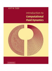 Introduction To Computational Fluid Dynamics Paperback English by Anil W. Date