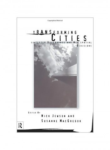 Transforming Cities: New Spatial Divisions and Social Tranformation Paperback