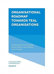 Organisational Roadmap Towards Teal Organisations Hardcover English by Tanya Bondarouk