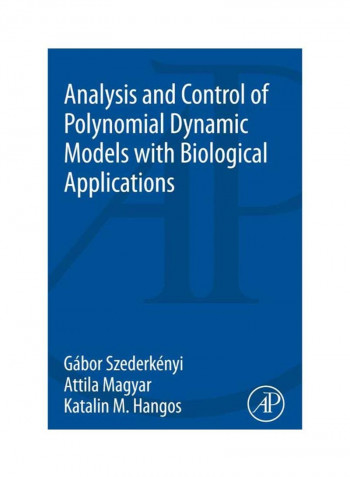 Analysis And Control Of Polynomial Dynamic Models With Biological Applications Paperback