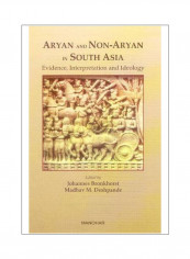 Aryan And Non-Aryan In South Asia: Evidence, Interpretation And Ideology Hardcover